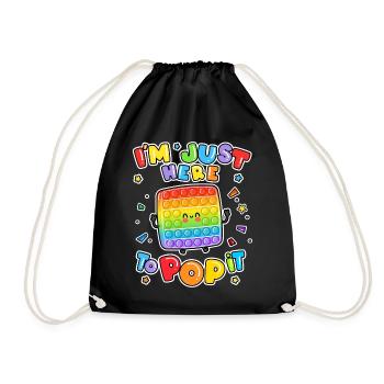 I'm Just Here To Pop It Brettspiel Kinder Zappeln - Turnbeutel - Schwarz - Vorne