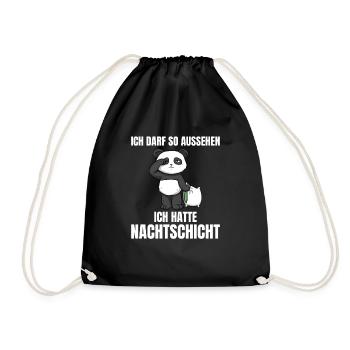 Ich Darf So Aussehen Ich Hatte Nachtschicht Panda - Turnbeutel - Schwarz - Vorne