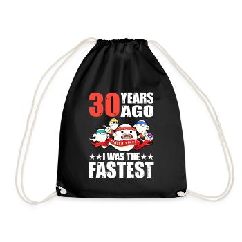 30 Years Ago I Was The Fastest Sperm To - Drawstring Bag - black - Front