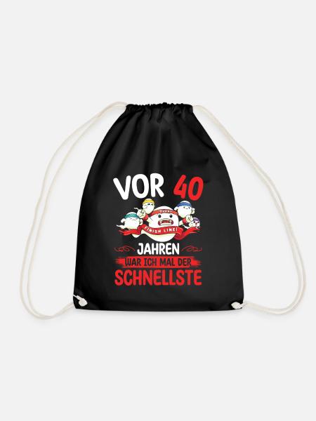 40 Jahre War Ich Das Schnellste Sperma Zum 40. - Turnbeutel - Schwarz