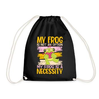 Mein Frosch ist keine Option Mein Frosch ist eine - Turnbeutel - Schwarz - Vorne
