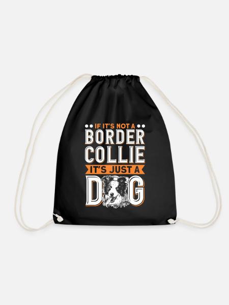 Wenn es nicht ein Border Collie ist - Turnbeutel - Schwarz