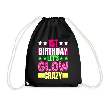 1. Geburtstag Let's Glow Crazy Buntes 1-jähriges - Turnbeutel - Schwarz - Vorne