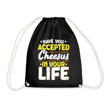 Haben Sie Cheesus in Ihrem Leben akzeptiert Cheesy - Turnbeutel - Schwarz - Vorne