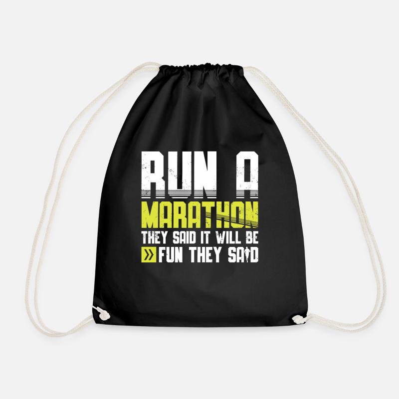 Run A Marathon They Said It Will Fun They Said - Drawstring Bag - black