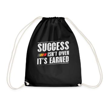 Success is not given to you, you have to - Drawstring Bag - black - Front