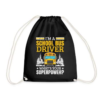 I am a school bus driver What is your Superkraf - Drawstring Bag - black - Front