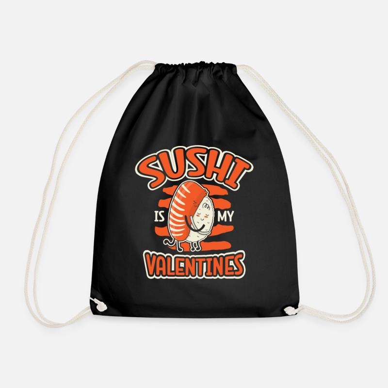 Sushi is my Valentine's sushi lover Japan - Drawstring Bag - black