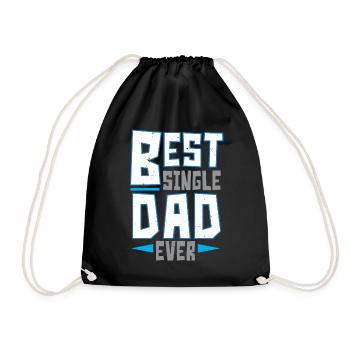 Best Single Dad Ever Father's Day Single Father - Drawstring Bag - black - Front