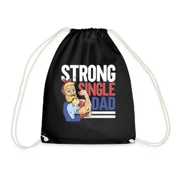 Strong Single Dad Father's Day Best Daddy of All Times - Drawstring Bag - black - Front
