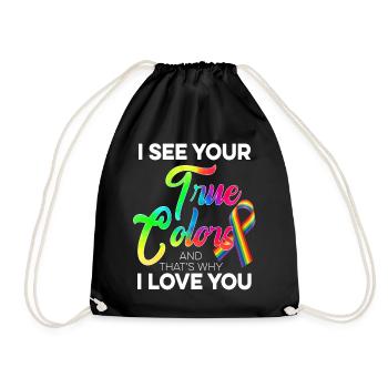 I see Your True Colors / Gay Gay, CSD Saying - Drawstring Bag - black - Front