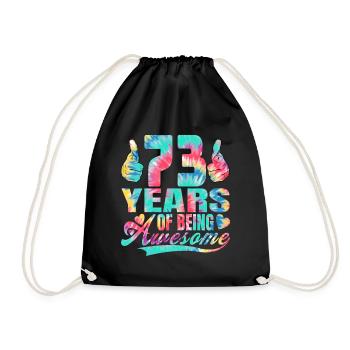 73rd birthday or anniversary 73 years of being - Drawstring Bag - black - Front