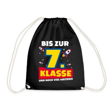 Bis Zur 7. Klasse und noch viel weiter Rakete - Turnbeutel - Schwarz - Vorne