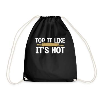 Top It Like It's Hot | Baker Shirt | Bake - Drawstring Bag - black - Front