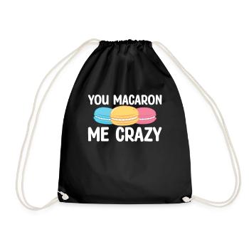 Sie Macaron Me Crazy | Backen Tshirt | Gebäck - Turnbeutel - Schwarz - Vorne