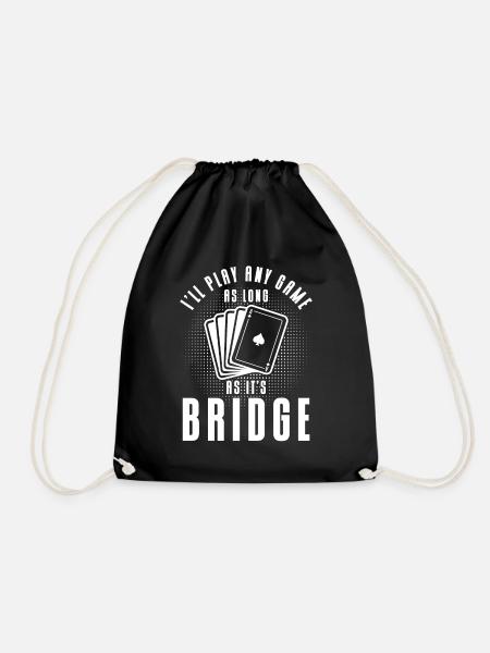 Solange es Bridge ist - Turnbeutel - Schwarz
