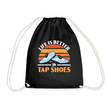 Life is better in tap shoes Tap dance Ste - Drawstring Bag - black - Front