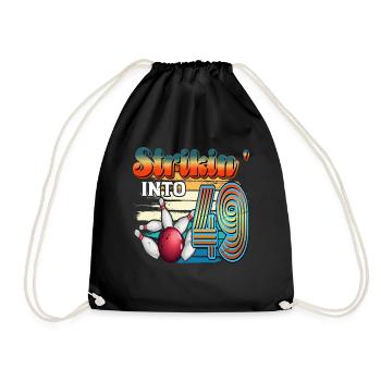 Strikin' Into 49 Bowling Bowler Celebration for the 49th anniversary of the 49th century. - Drawstring Bag - black - Front