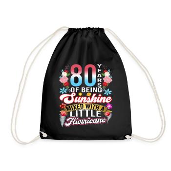 80 years of sunshine mixed with a small - Drawstring Bag - black - Front