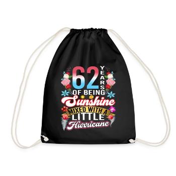 62 years of sunshine mixed with a small - Drawstring Bag - black - Front