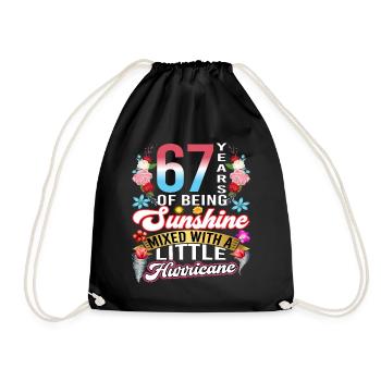 67 years of sunshine mixed with a small - Drawstring Bag - black - Front