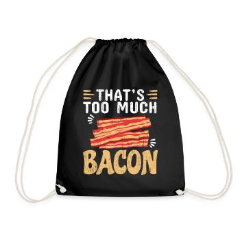 C’est trop de bacon amateurs de bacon mangeurs de bacon - Sac de sport léger - noir - Devant