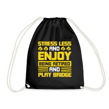 Less stress and enjoy retirement - Drawstring Bag - black - Front