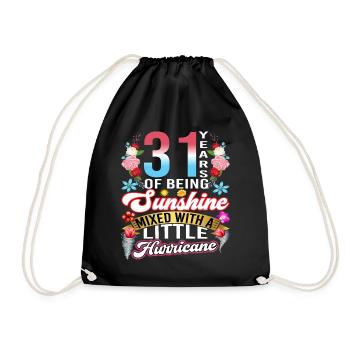 31 years of sunshine mixed with a small - Drawstring Bag - black - Front