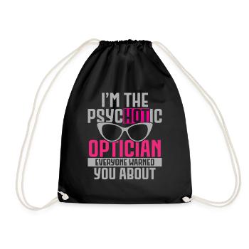 I am an optician glasses whisperer optometrist - Drawstring Bag - black - Front