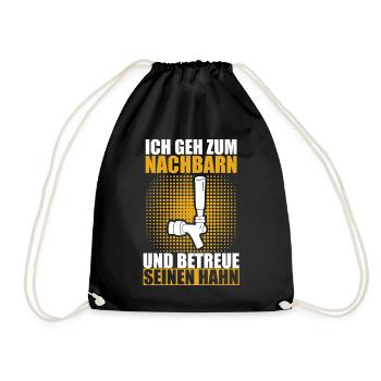 Ich Geh Zum Nachbarn und Betreue seinen Hahn Bier - Turnbeutel - Schwarz - Vorne