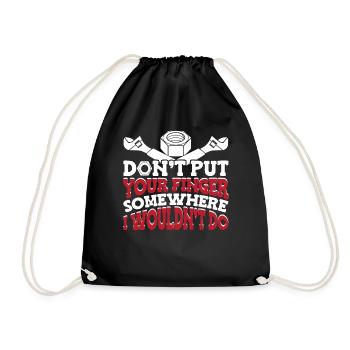 Don't Put Your Finger Somewhere | Machinist Gift - Turnbeutel - Schwarz - Vorne