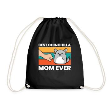 Best Chinchilla Mom Ever Funny Pet Chinchilla - Turnbeutel - Schwarz - Vorne