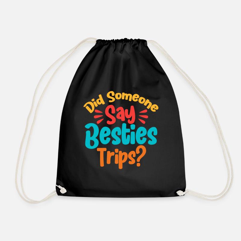 Besties Trip Urlaubsreise Urlaub Geschenk - Turnbeutel - Schwarz
