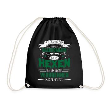 We are the descendants of the witches you do not - Drawstring Bag - black - Front