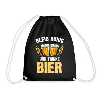 Bleib Ruhig Und Trinke Bier - Turnbeutel - Schwarz - Vorne