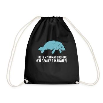 This Is My Human Costume I'm Really A Manatee - Turnbeutel - Schwarz - Vorne