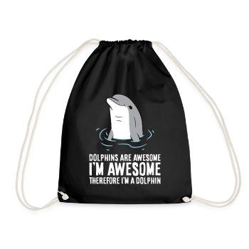 Dolphins Are Awesome. I'm Awesome Therefore I'm a - Drawstring Bag - black - Front