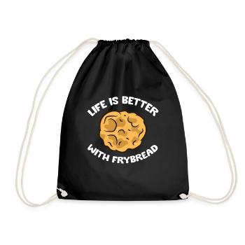 Life Is Better With Frybread - Drawstring Bag - black - Front