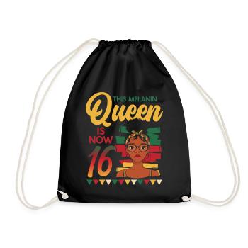 This Melanin Queen Is Now 16, 16 - Drawstring Bag - black - Front