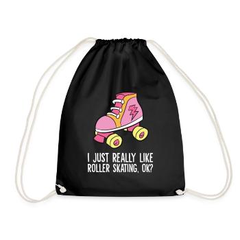 Ich mag einfach Rollschuhlaufen Ok Rollerskating - Turnbeutel - Schwarz - Vorne