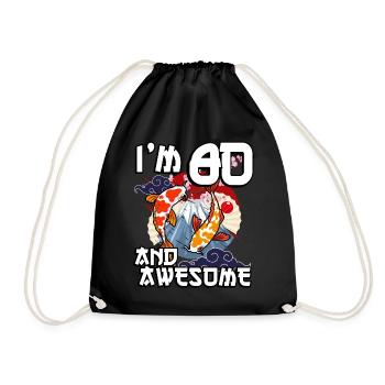 I Am 80 And Awesome Japanese Carp Koi - Drawstring Bag - black - Front