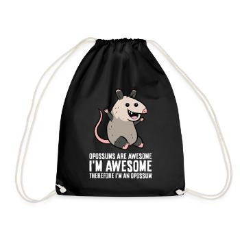 Opossums Are Awesome I'm Awesome Therefore I'm An - Drawstring Bag - black - Front