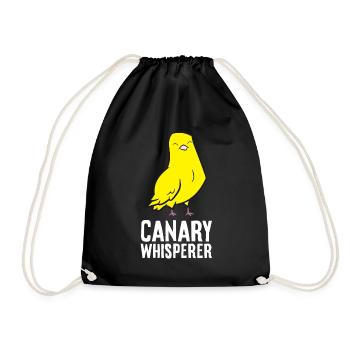 Canary Whisperer Canary Bird Lover Cute Canary - Drawstring Bag - black - Front