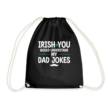 Irish You Would Understand My Dad Jokes Green - Drawstring Bag - black - Front