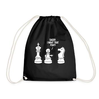 Chess Knight Daddy I Want That Pony Funny Chess - Drawstring Bag - black - Front
