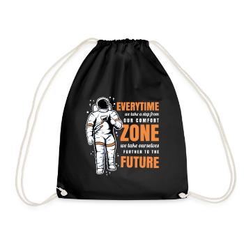 Out of the comfort zone / motivation, inspiration - Drawstring Bag - black - Front