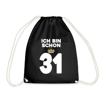 31. Geburtstag Geschenk - 31 Jahre mit Krone - Turnbeutel - Schwarz - Vorne