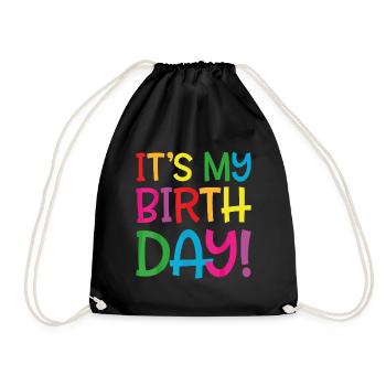 It's my birthday - Drawstring Bag - black - Front