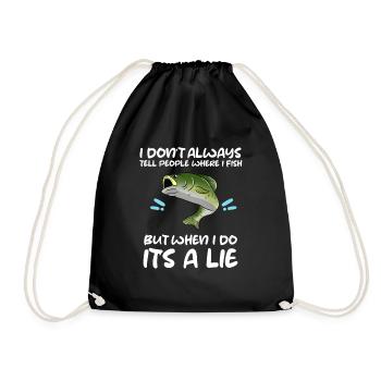I Don't Always Tell People Where I Fish Angler - Drawstring Bag - black - Front