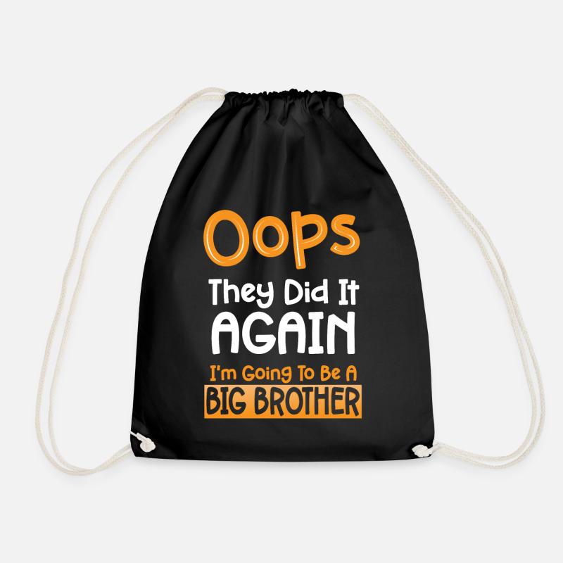 Oops They Did It Again I'm Going To Be A Big - Turnbeutel - Schwarz